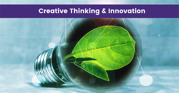 Creative Thinking and Innovation